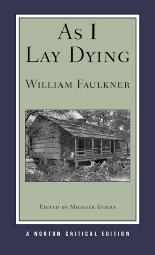 As I Lay Dying by William Faulkner