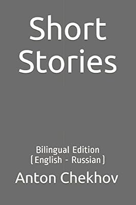 Short Stories: Bilingual Edition (English - Russian)