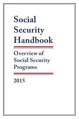 Social Security Handbook 2015: Overview of Social Security Programs