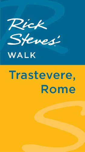 Rick Steves' Walk: Trastevere, Rome by Rick Steves