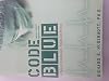 Code Blue: Health Sciences Edition - A Tale of Compassion, Power, and Politics