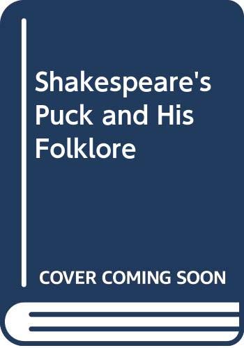 Shakespeare's Puck and His Folklore by William Bell