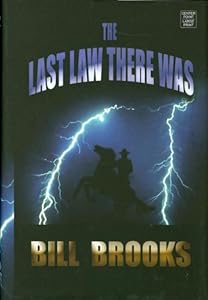 The Last Law There Was (Center Point Premier Western (Large Print))