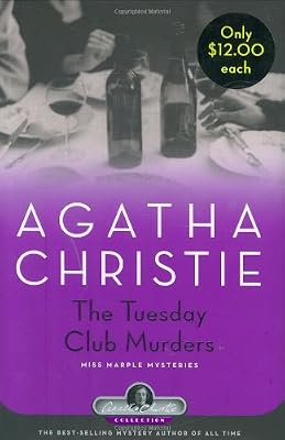 The Tuesday Club Murders: A Miss Marple Mystery (Miss Marple Mysteries)