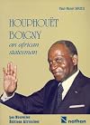 Houphouet Boigny: An African Statesman