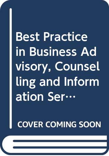 Best Practice in Business Advisory, Counselling and Information Services by United Nations Economic Commission for Europe