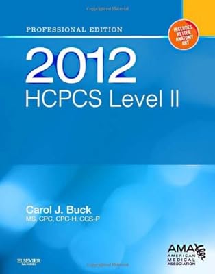 2012 HCPCS Level II Professional Edition, First Edition (HCPCS (American Medical Assn))