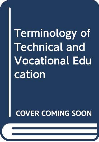 Terminology of technical and vocational education =: Terminologie de l'enseignement technique et professionnel (Ibedata) by Unesco