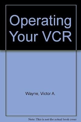 Operating Your Vcr
