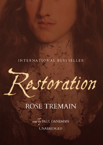 Restoration by Rose Tremain