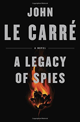 A legacy of spies by John le Carré