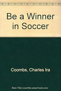 Be a Winner in Soccer