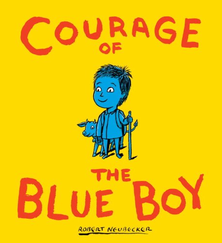 Courage of the Blue Boy by Robert Neubecker