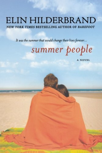 Summer People: A Novel by Elin Hilderbrand