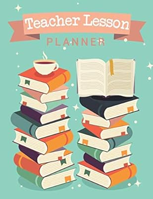 Teacher Lesson Planner: Record Your Daily Lesson Plans,Teacher Planner 2020-2021,Journal,Makes A Great Gift Idea,8.5x11,110 Pages