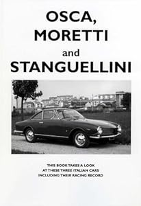 OSCA, Moretti and Stanguellini by Colin Pitt
