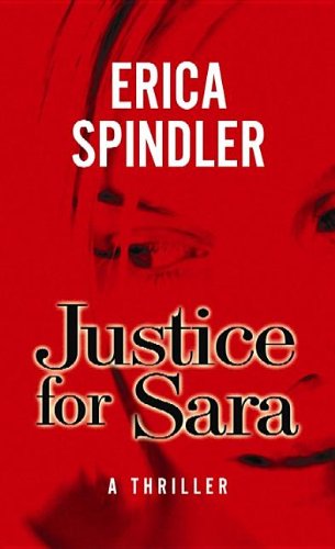 Justice for Sara by Erica Spindler