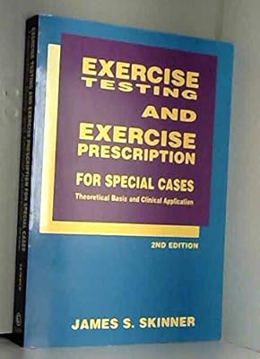 Exercise Testing And Exercise Prescription For Special Cases 2/Ed