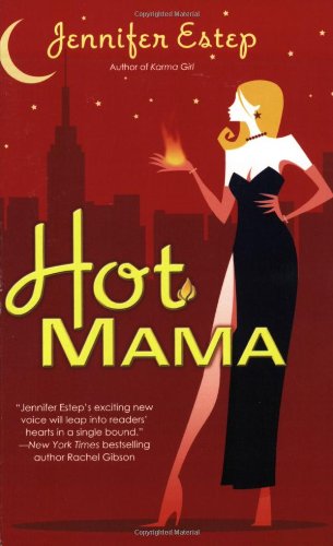 Hot Mama (Bigtime) by Jennifer Estep