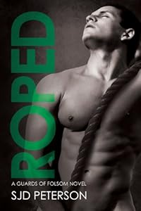 Roped (Guards of Folsom Book 4)