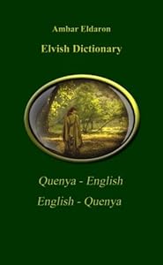 Elvish Dictionary Quenya-English English-Quenya by Ambar Eldaron