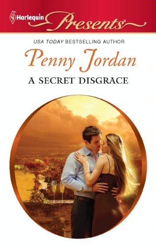 A Secret Disgrace by Penny Jordan