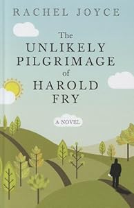 The Unlikely Pilgrimage of Harold Fry