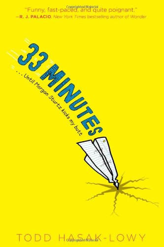 33 Minutes by Todd Hasak-Lowy