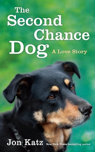 The second-chance dog by Jon Katz