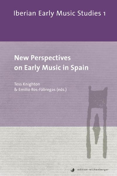New Perspectives on Early Music in Spain by unknown author