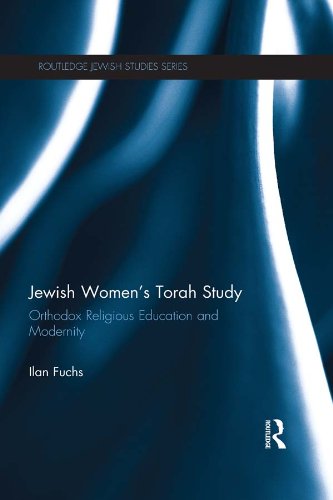 Jewish Women's Torah Study: Orthodox Religious Education and Modernity (ISSN) by Ilan Fuchs