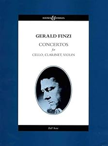 Concertos: for Violoncello, Clarinet, Violin by Gerald Finzi