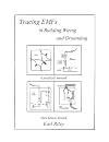 Tracing EMFs in Building Wiring and Grounding by Riley, Karl (3/19/2012)