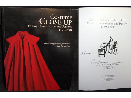 Costume Close-Up: Clothing Construction and Pattern, 1750-1790 by Linda Baumgarten