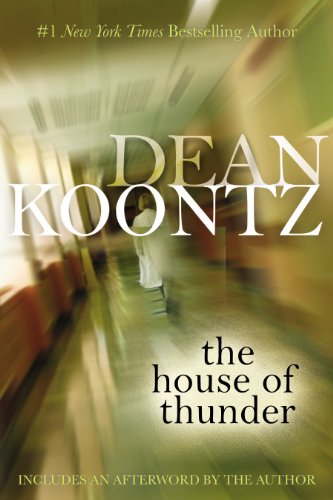 The House of Thunder by Dean Koontz