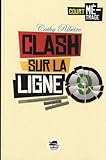 Clash sur la ligne 9 par Cathy Ribeiro