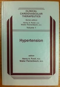 Clinical Cardiovascular Therapeutics by H. A. Punzi