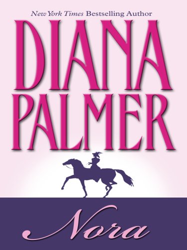 Nora by Diana Palmer