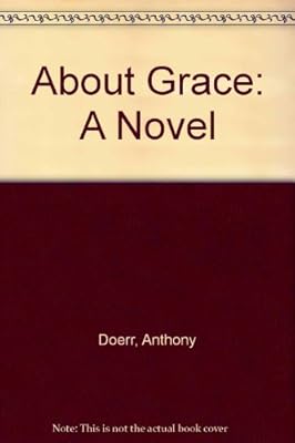 About Grace: A Novel