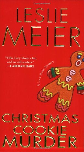 Christmas Cookie Murder: A Lucy Stone Mystery by Leslie Meier