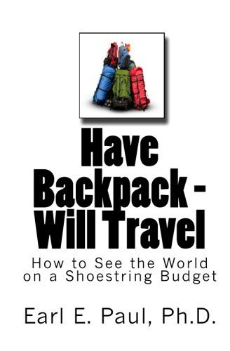 Algopix Similar Product 13 - Have Backpack Will Travel How to See