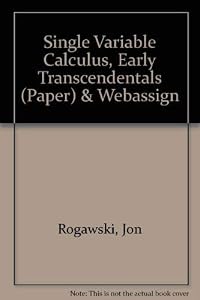 Single Variable Calculus, Early Transcendentals (Paper) & WebAssign