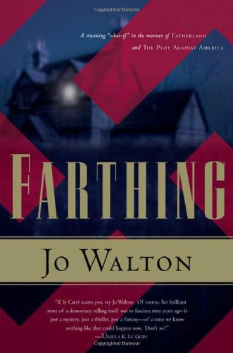 Farthing by Jo Walton