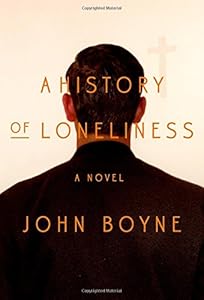 A History of Loneliness: A Novel