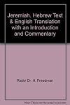 Jeremiah. Hebrew Text & English Translation with an Introduction and Commentary [Hardcover] Rabbi Dr. H. Freedman