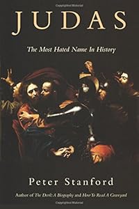 Judas: The Most Hated Name in History