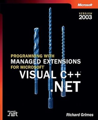 Programming with Managed Extensions for Microsoft® Visual C++® .NET--Version 2003