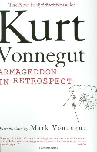 Armageddon in Retrospect by Kurt Vonnegut