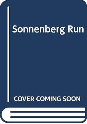 THE SONNEBERG RUN