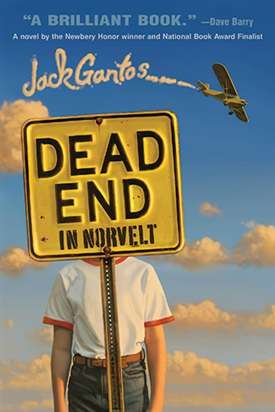 Dead End in Norvelt by Jack Gantos